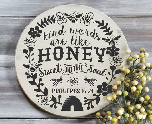 Bee Sign-Kind Words Are Like Honey- Kind Words Are Like Honey Sign-Wooden Sign-Sign-Proverbs Bible Quote-Inspirational Sign